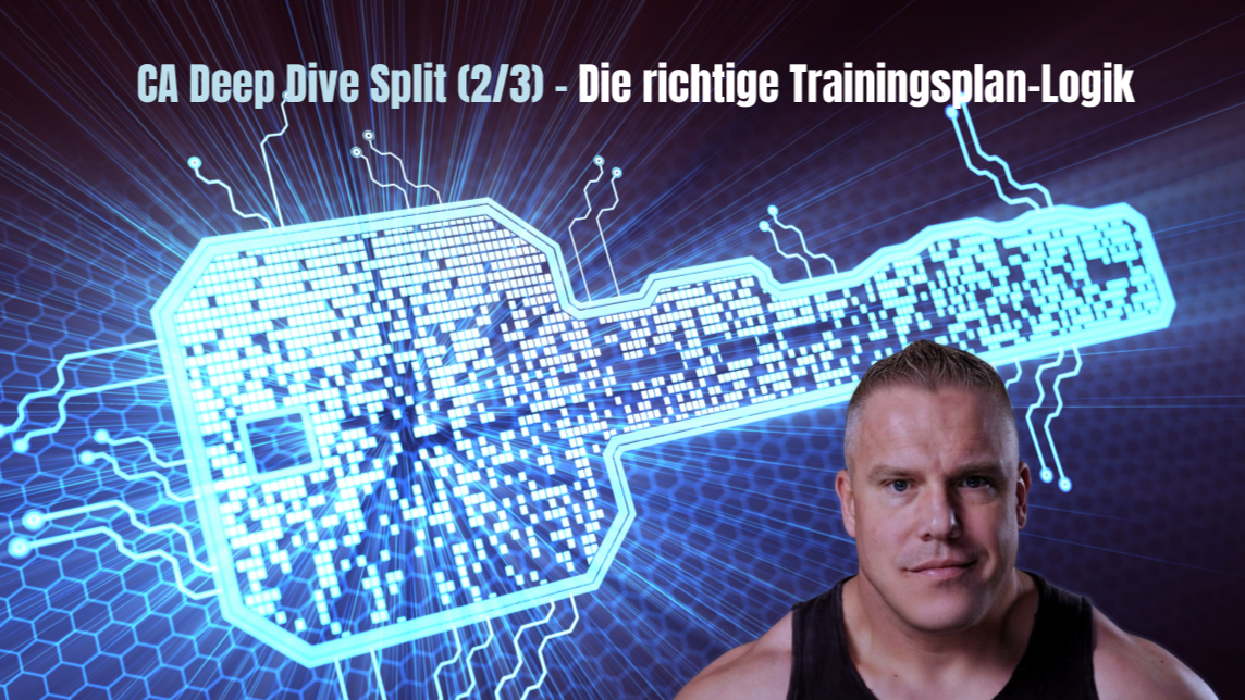 CA Deep Dive (2/3) — Die richtige Trainingsplan-Logik