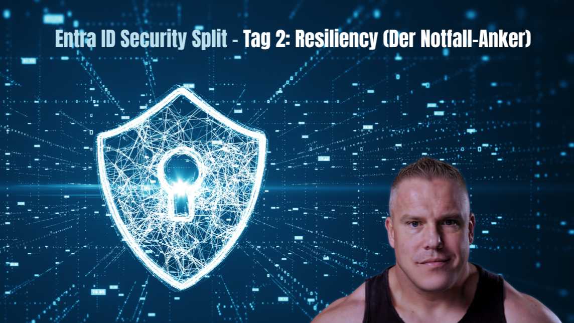 Entra ID Security Split – Tag 2: Resiliency